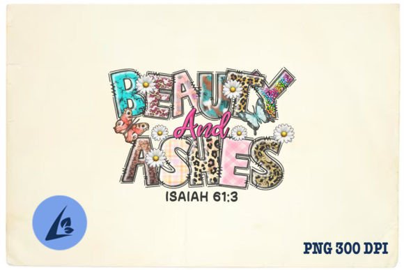 Beauty and Ashes Christian PNG in Crafts