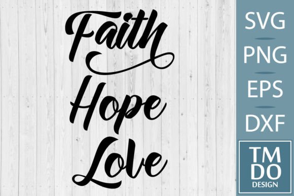 Faith Hope Love Svg, Christian Svg & Crafts