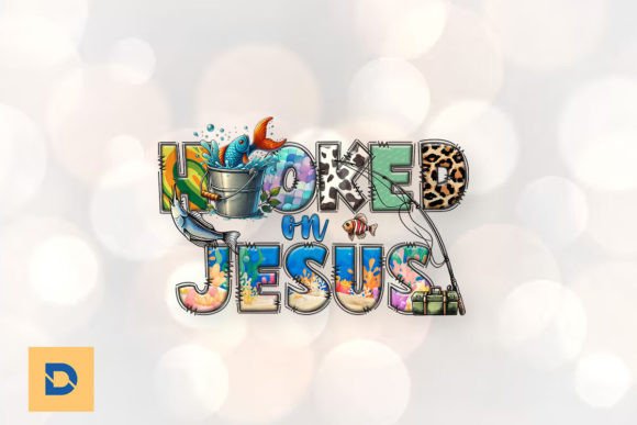 Hooked on Jesus Sublimation PNG for Crafts
