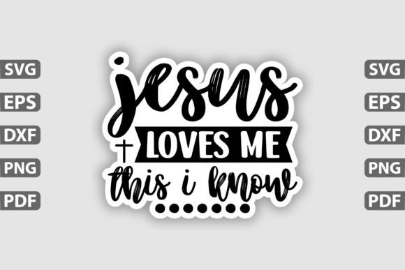 Jesus Loves Me This I Kno Sticker Design for Crafts