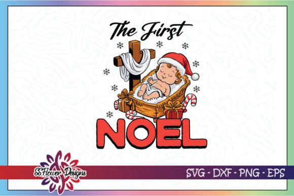 The First Noel Holy Night Jesus SVG & Crafts